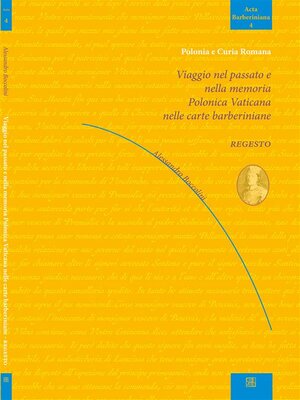 cover image of Viaggio nel passato e nella memoria polonica vaticana nelle carte barberiniane